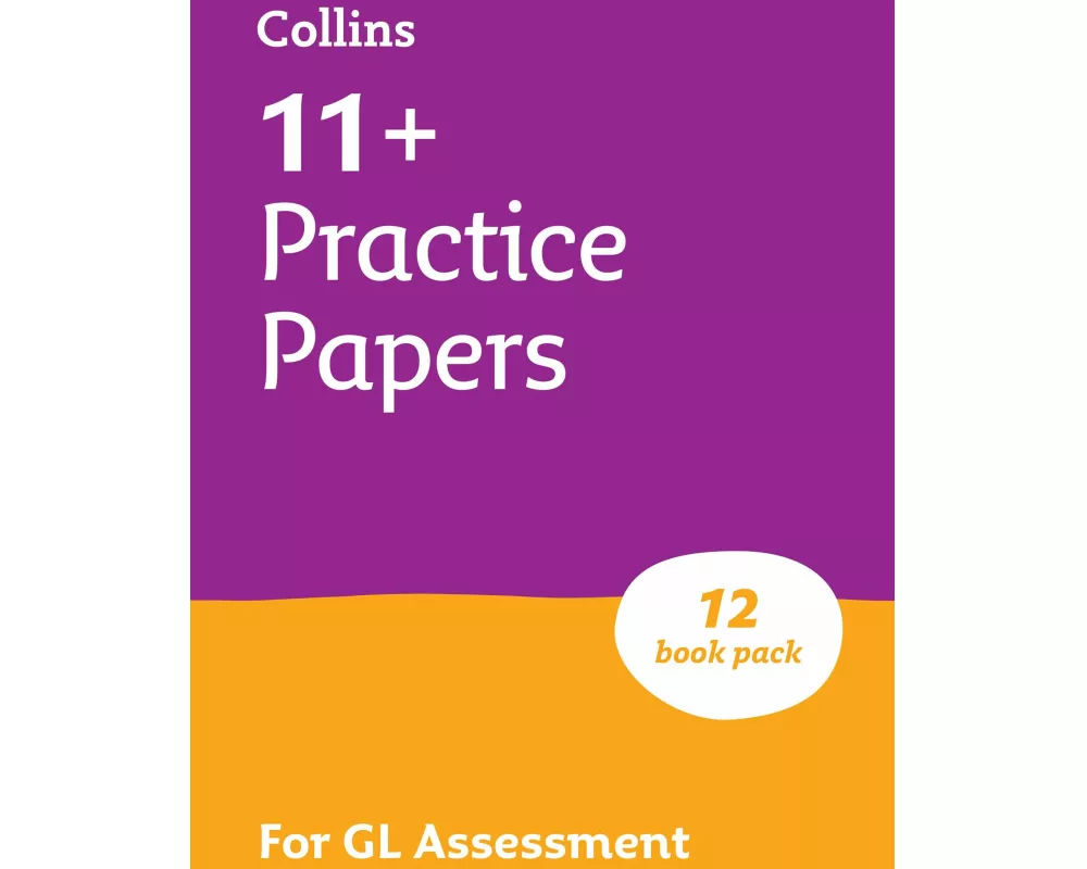 11+ GL English, Maths, Verbal Reasoning and Non-Verbal Reasoning Practice Papers Pack (with 12 Practice Papers books)