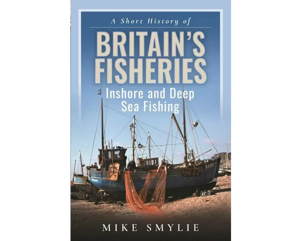 A Short History of Britain’s Fisheries