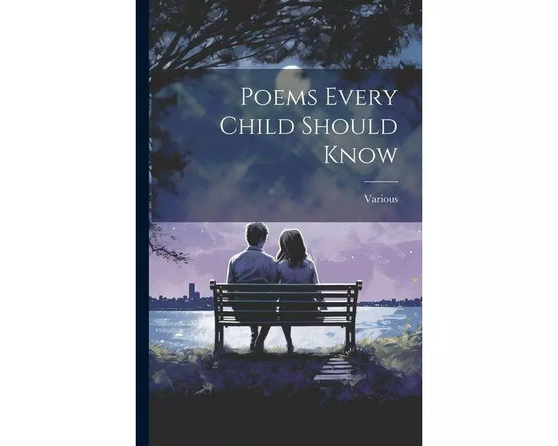 Poems Every Child Should Know