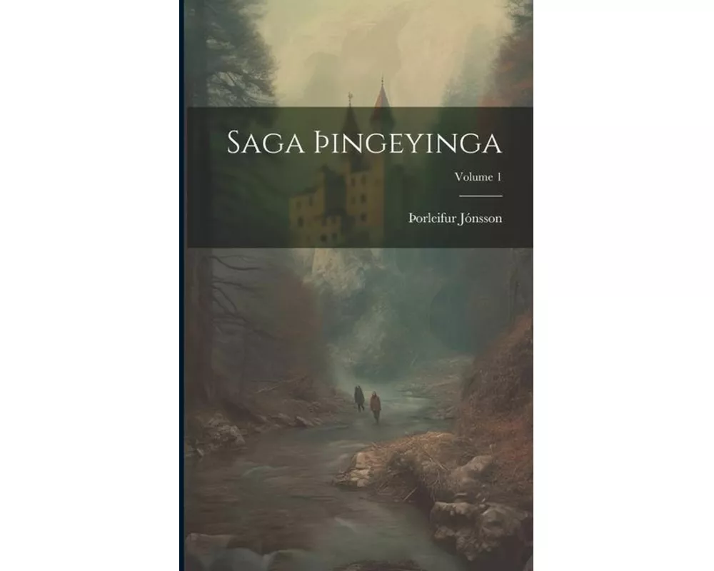 Saga þingeyinga; Volume 1