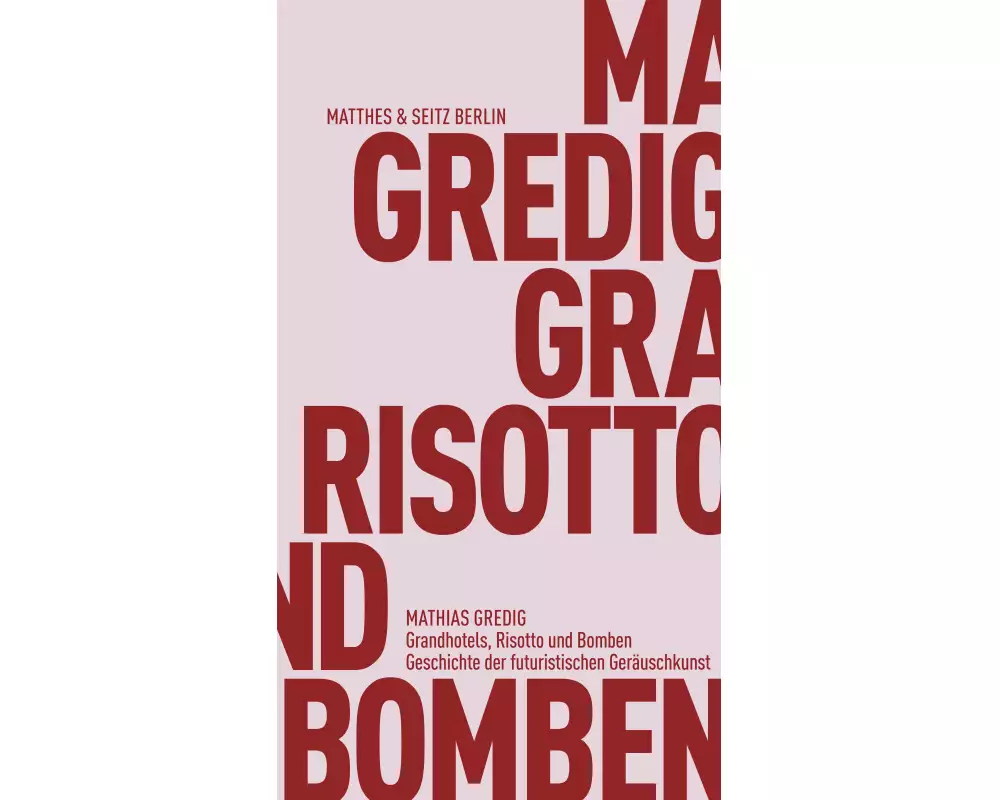 Grandhotels, Risotto und Bomben