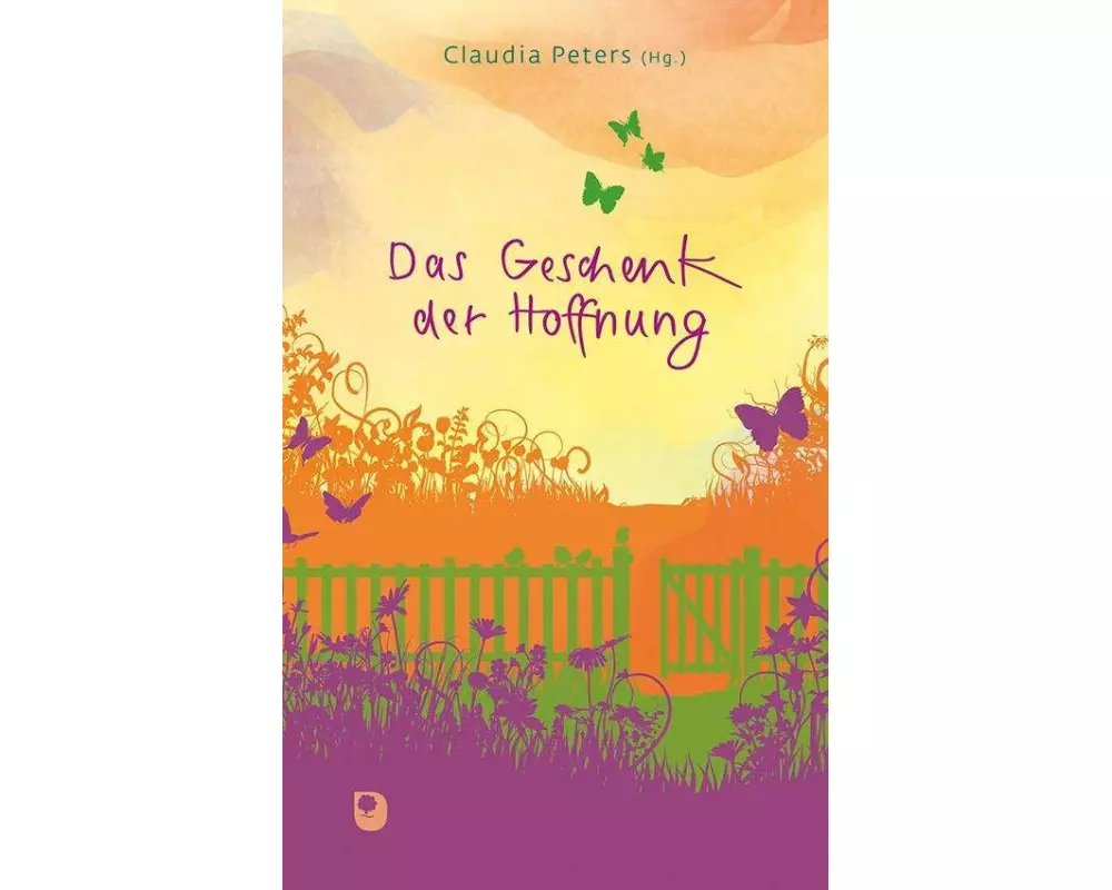 Das Geschenk der Hoffnung