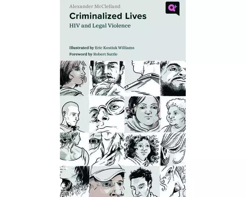 Criminalized Lives
