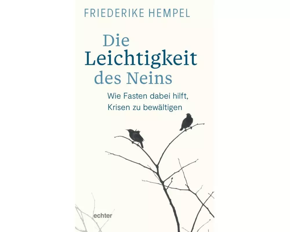 Die Leichtigkeit des Neins