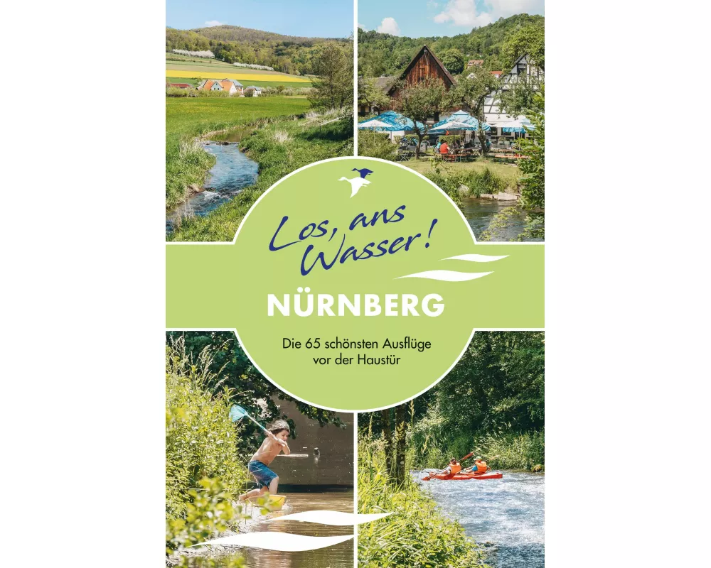Los, ans Wasser! Nürnberg