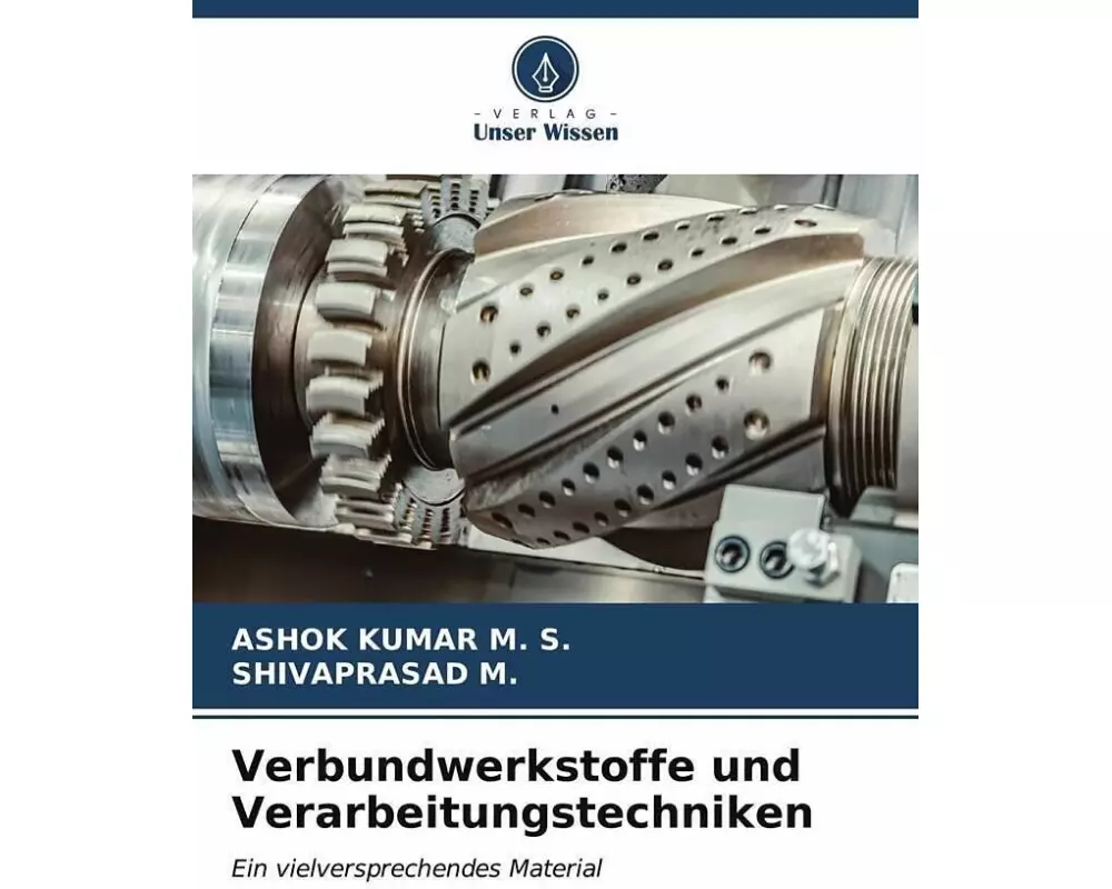 Verbundwerkstoffe und Verarbeitungstechniken