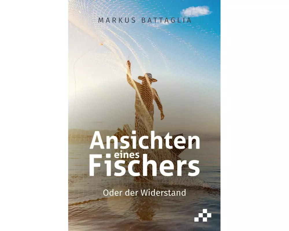 Ansichten eines Fischers