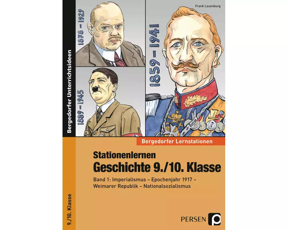 Stationenlernen Geschichte 9./10. Klasse - Band 1