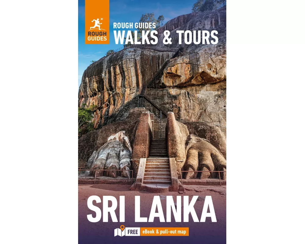Rough Guides Walks and Tours Sri Lanka: Top 12 Itineraries for Your Trip: Travel Guide with eBook