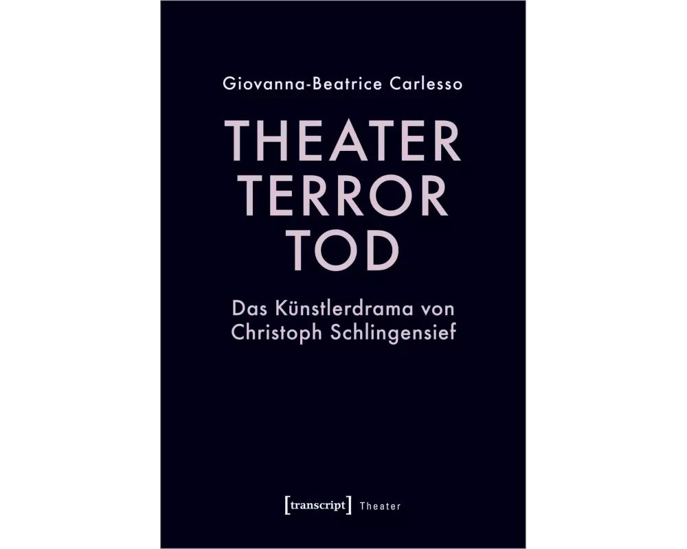 Theater, Terror, Tod