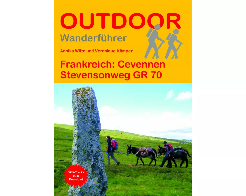Frankreich: Cevennen Stevensonweg GR 70