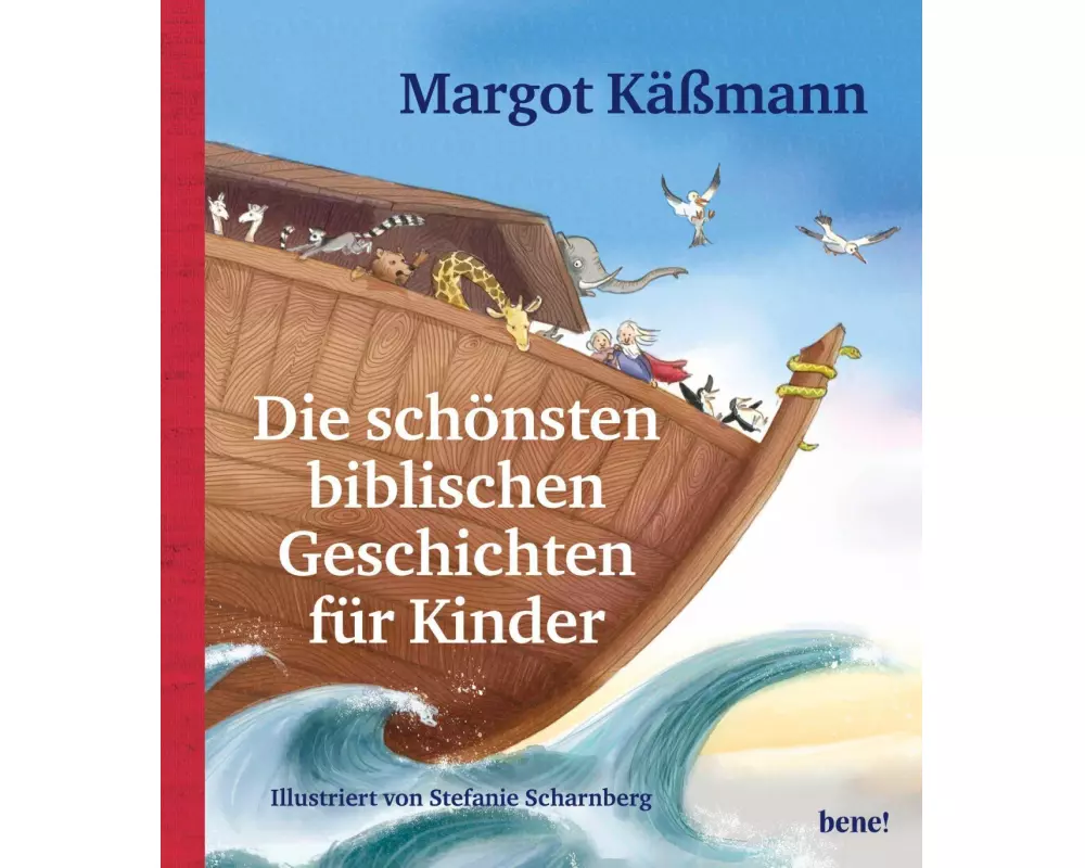 Die schönsten biblischen Geschichten für Kinder