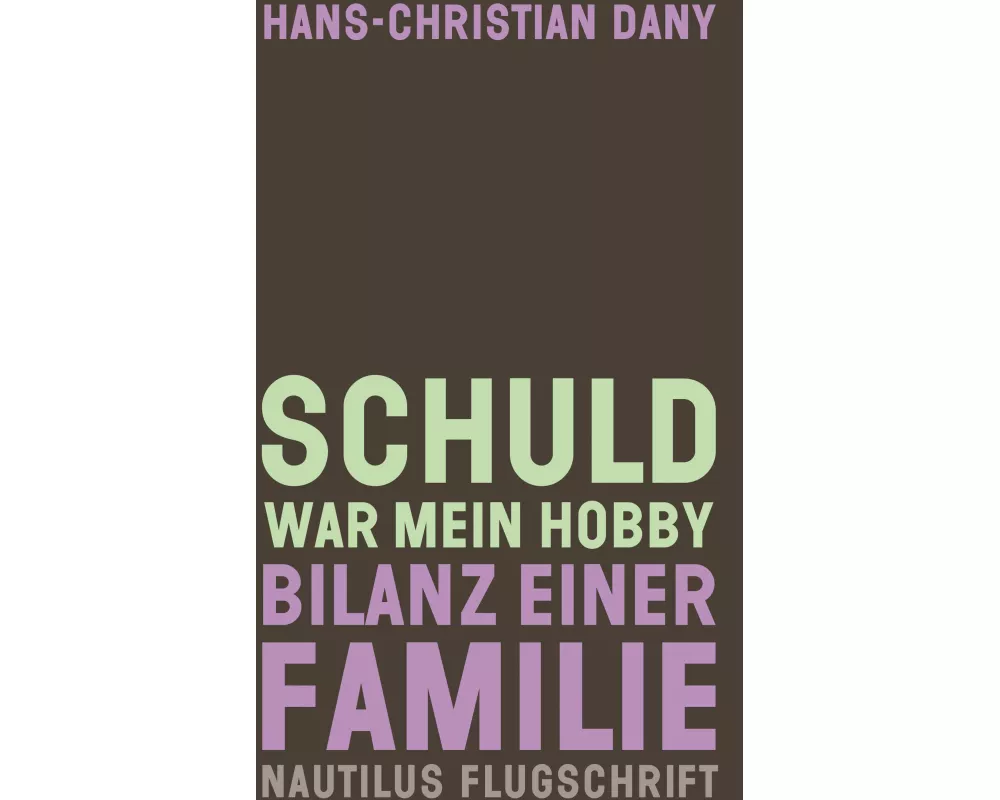 Schuld war mein Hobby