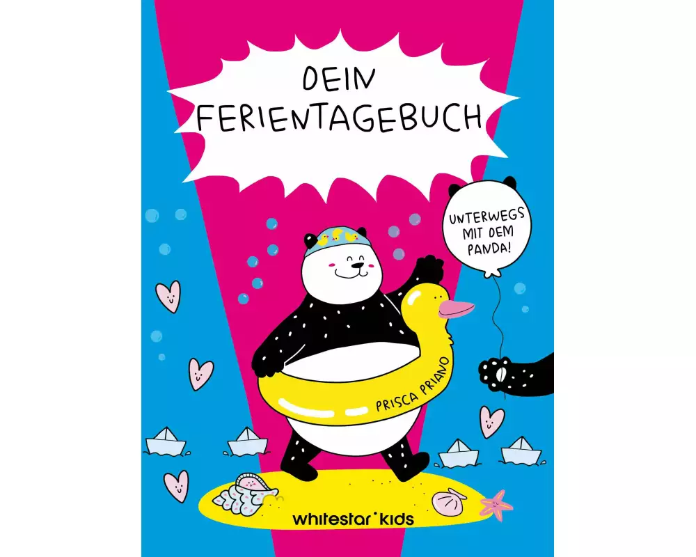 Dein Ferientagebuch. Unterwegs mit dem Panda!
