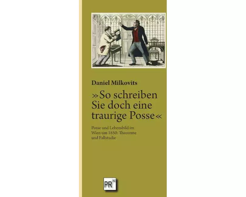 'So schreiben Sie doch eine traurige Posse'