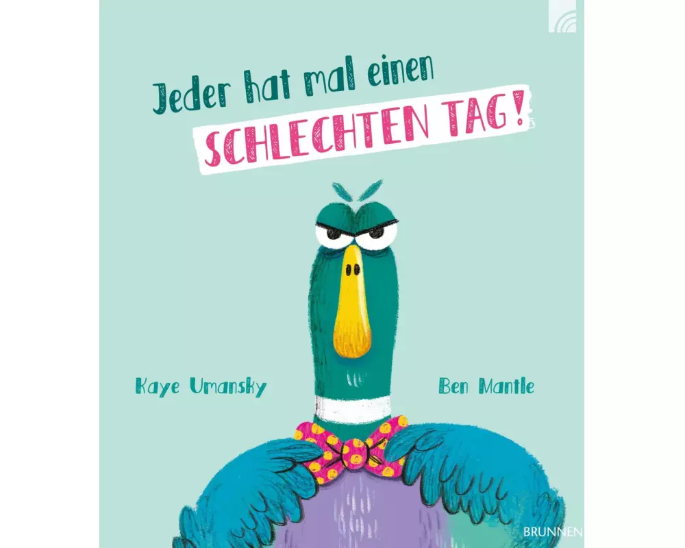 Jeder hat mal einen schlechten Tag!