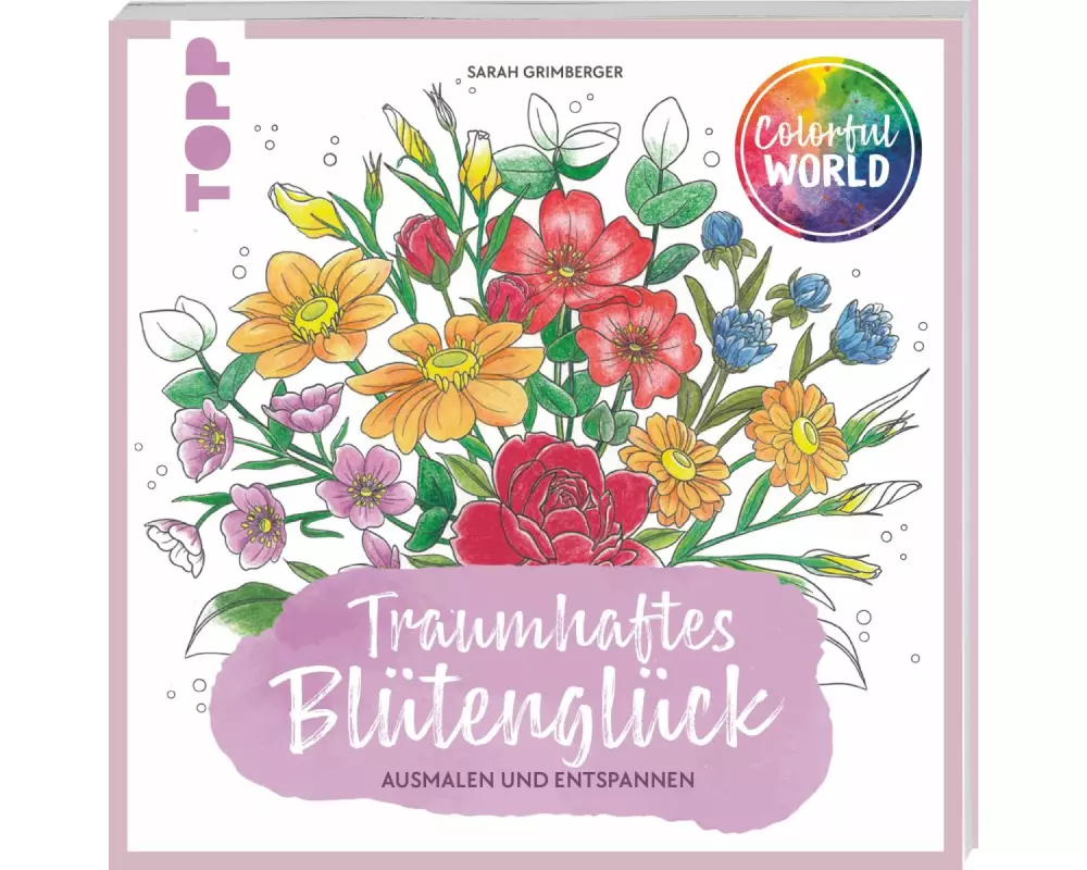 Colorful World - Traumhaftes Blütenglück