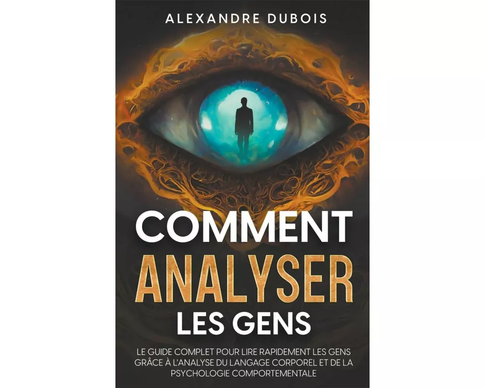 Comment Analyser les Gens