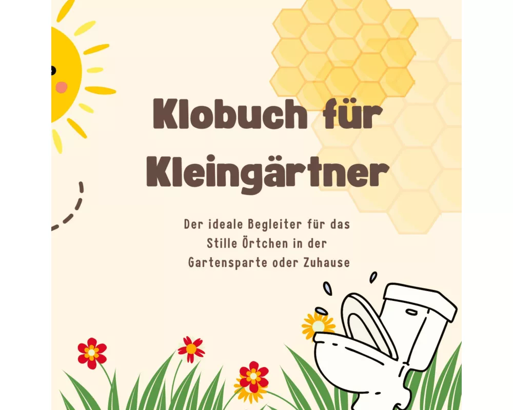 Das Klobuch für Kleingärtner