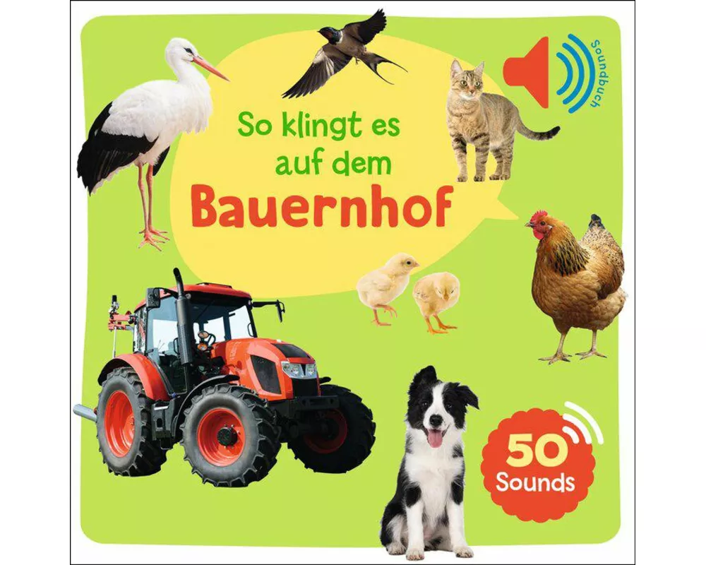 Mein großes Soundbuch - So klingt es auf dem Bauernhof
