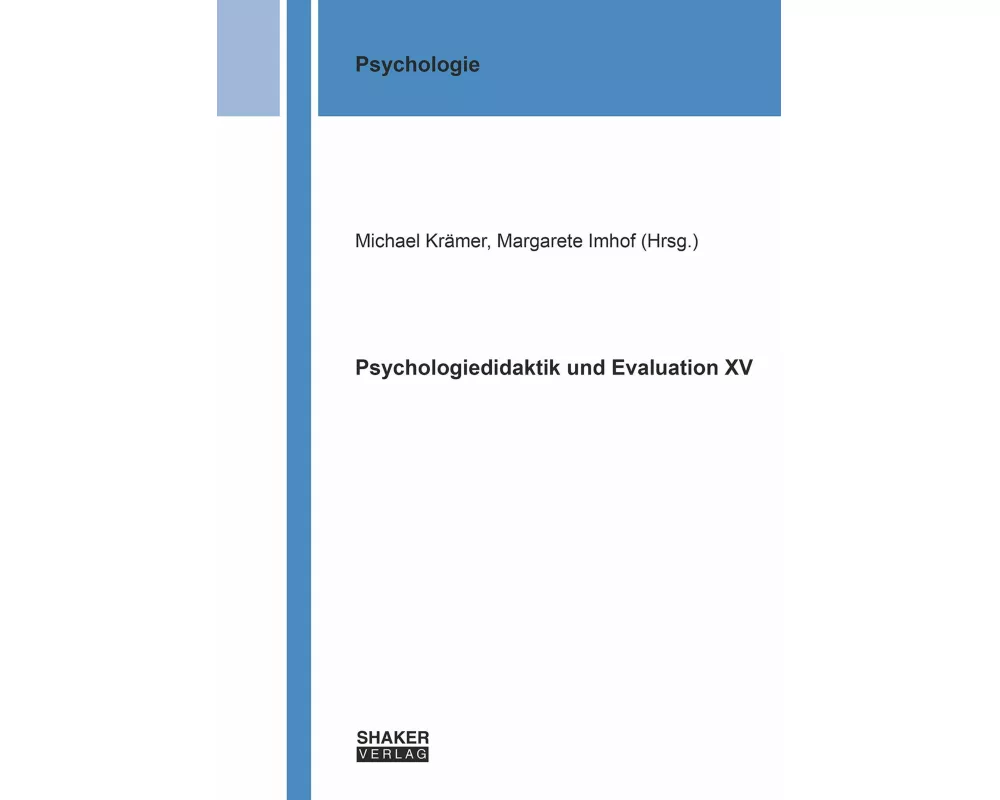 Psychologiedidaktik und Evaluation XV