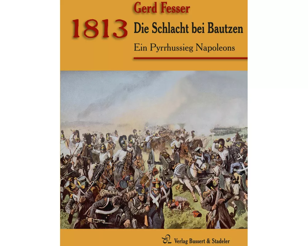 1813 - Die Schlacht bei Bautzen