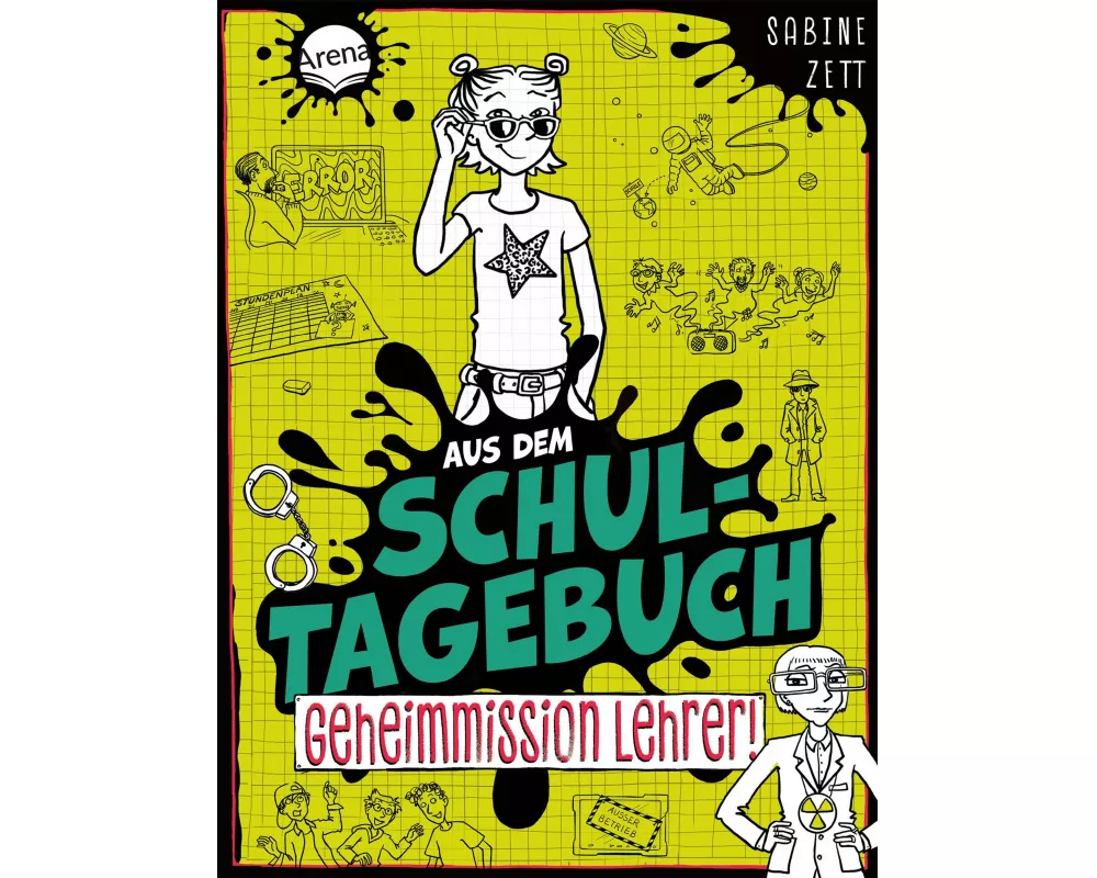 Aus dem Schultagebuch (2). Geheimmission Lehrer!