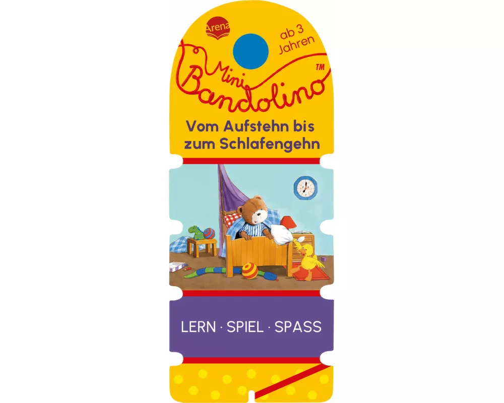 Mini Bandolino. Vom Aufstehn bis zum Schlafengehn