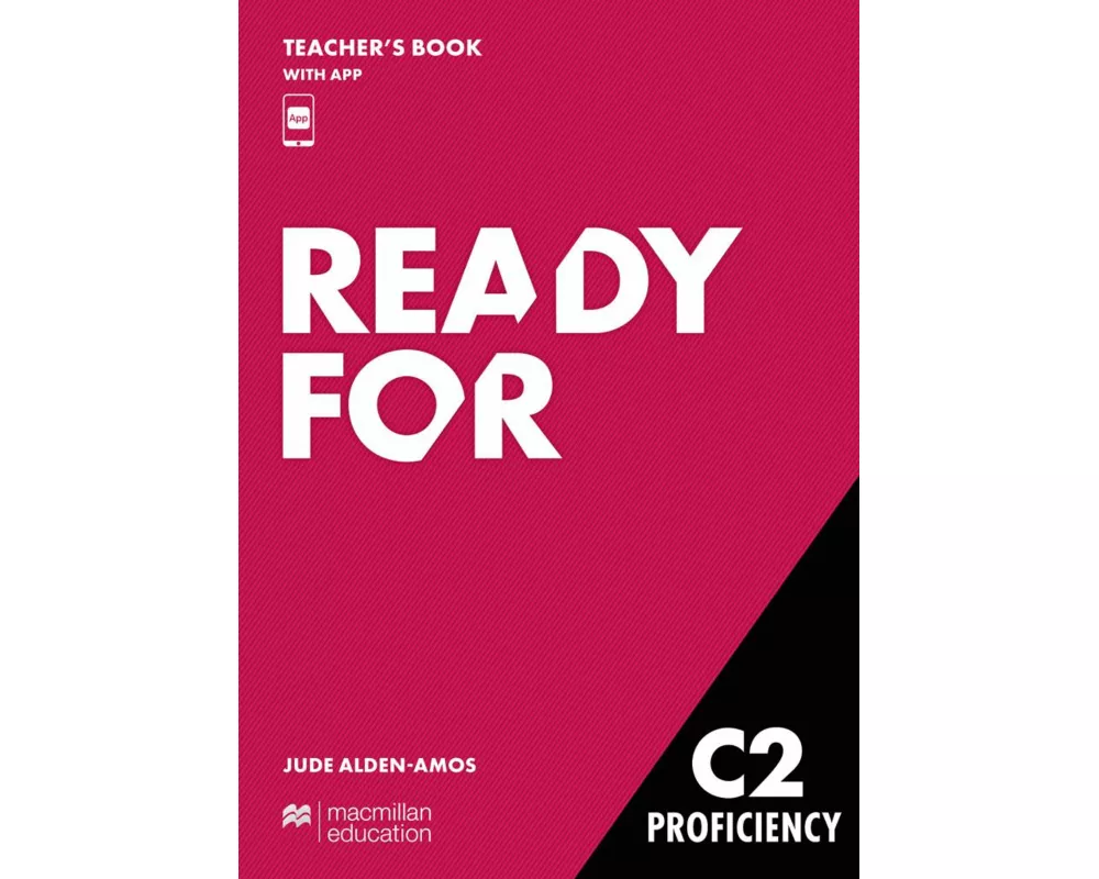 Ready for C2 Proficiency. Teacher's Book with Digital Student's Book and App