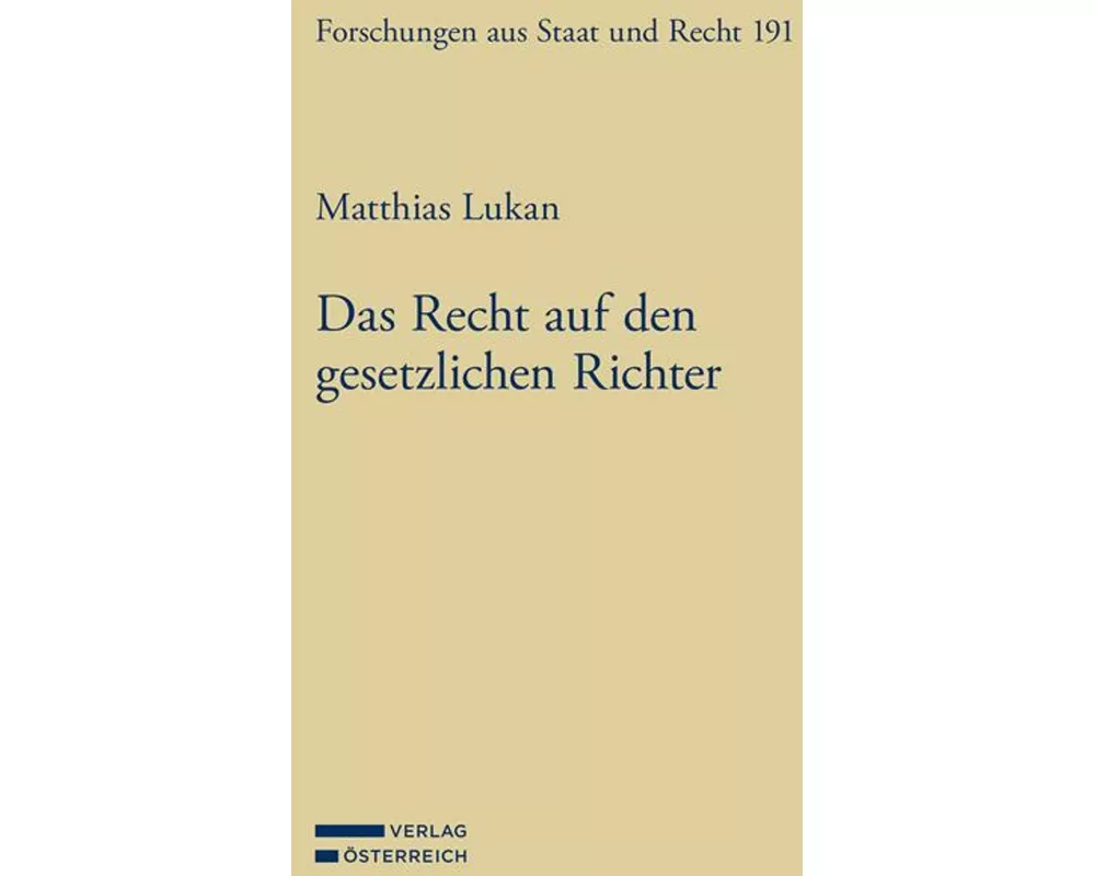 Das Recht auf den gesetzlichen Richter