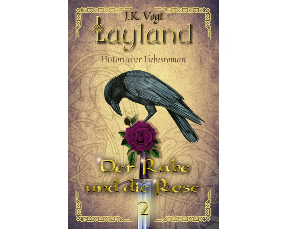 Layland: Der Rabe und die Rose 2