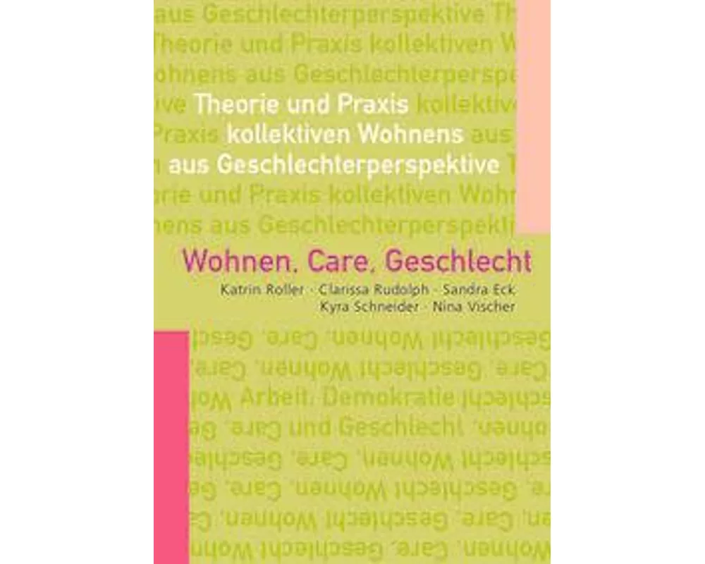 Wohnen, Care, Geschlecht