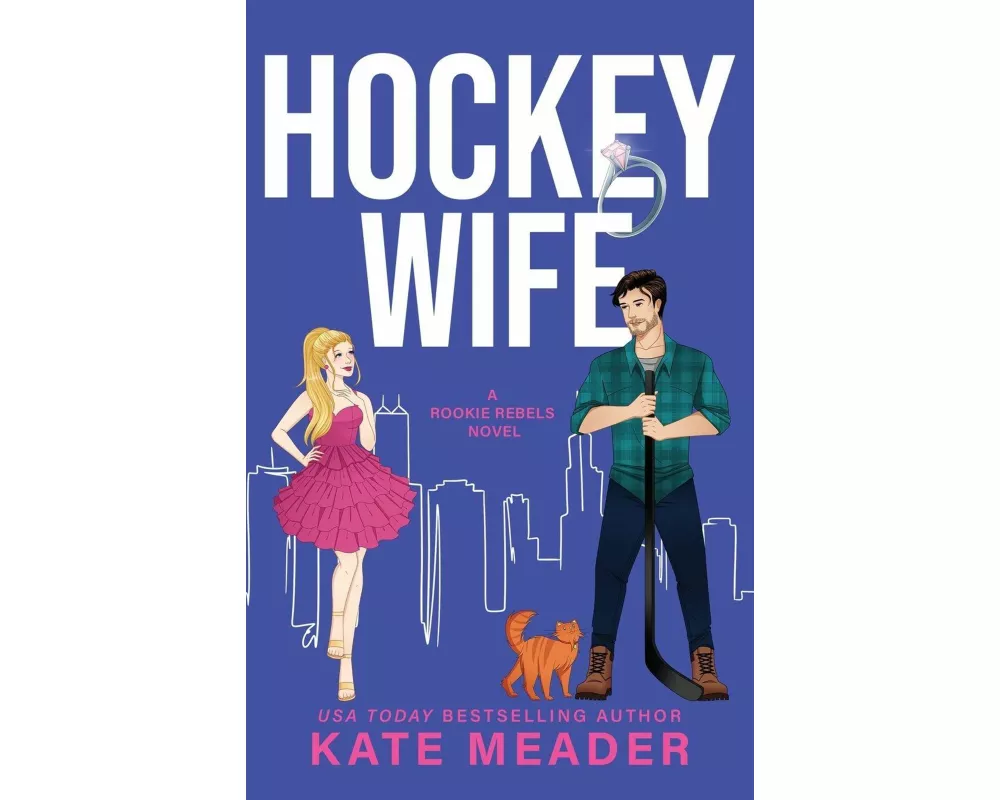 Hockey Wife (A Rookie Rebels Novel)