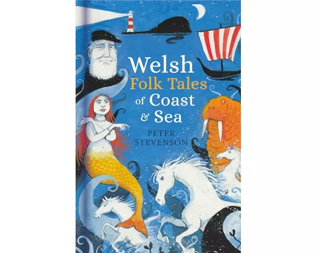 Welsh Folk Tales of Coast and Sea