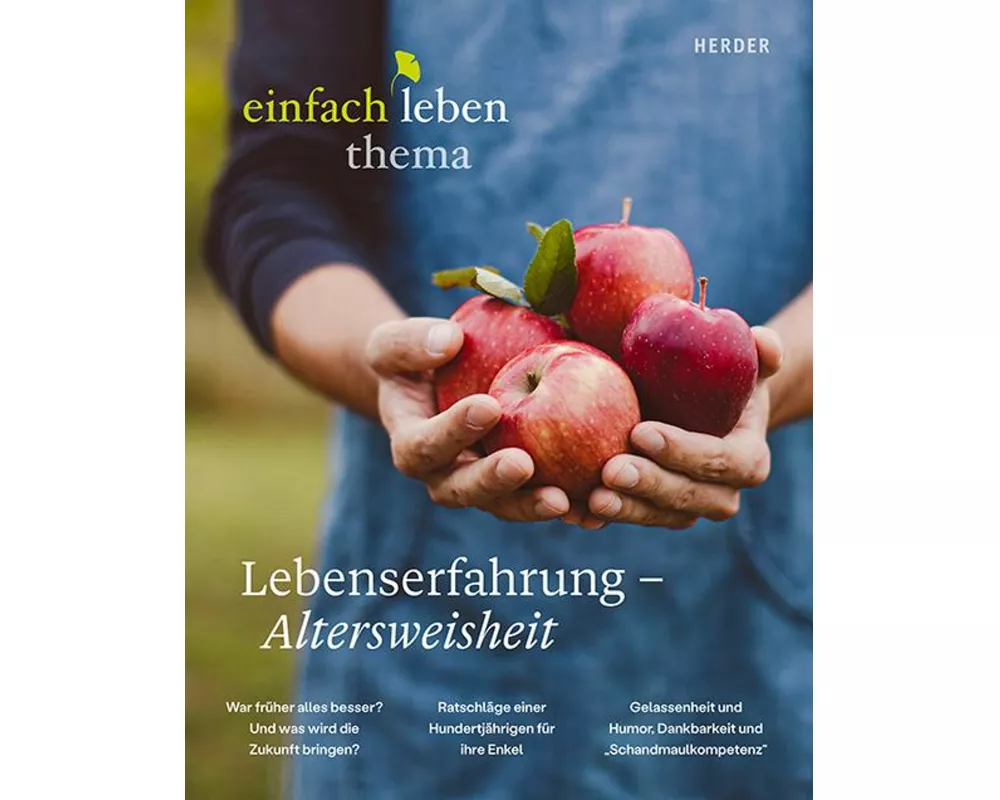 Lebenserfahrung – Altersweisheit