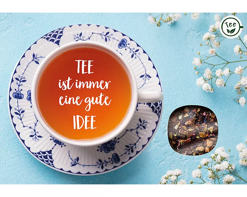 Tee ist immer eine gute Idee