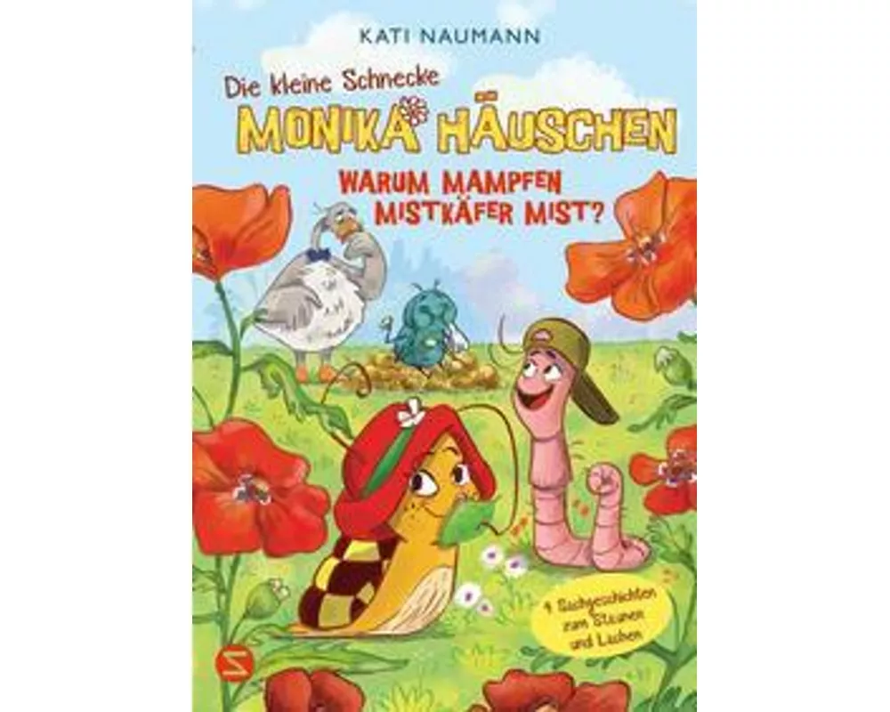 Die kleine Schnecke Monika Häuschen 7: Warum mampfen Mistkäfer Mist?