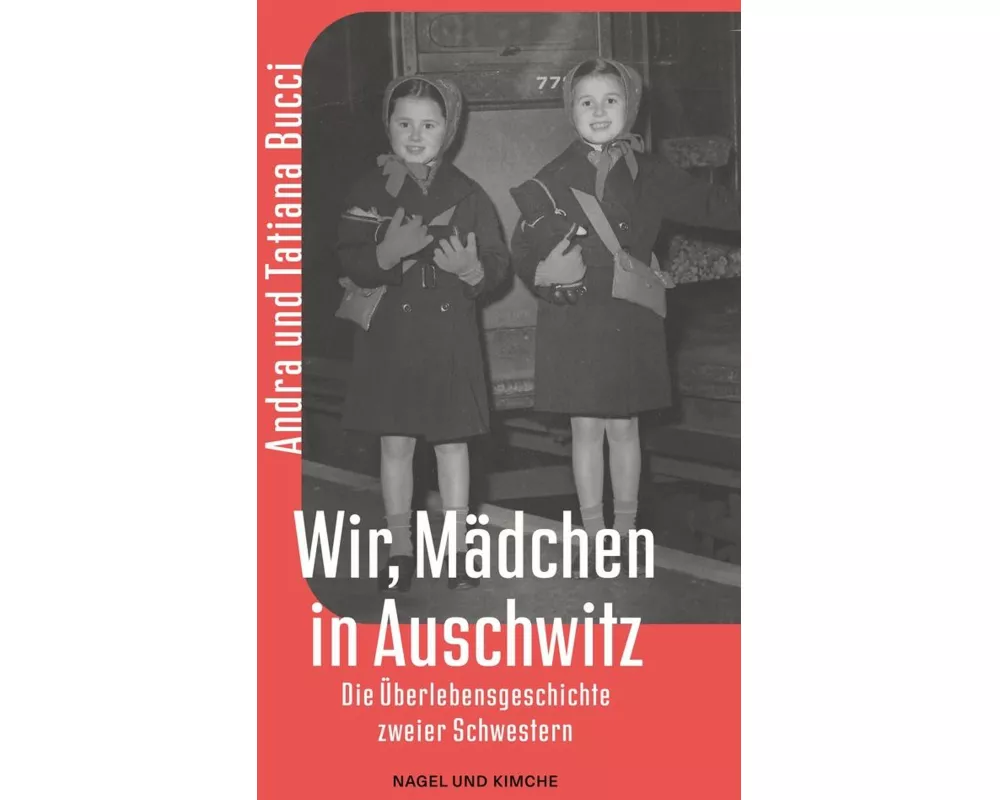 Wir, Mädchen in Auschwitz