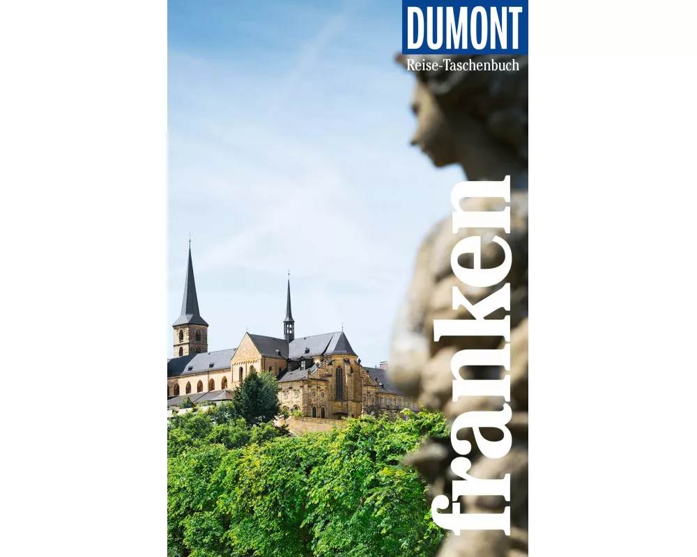 DUMONT Reise-Taschenbuch Reiseführer Franken