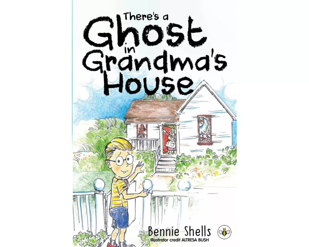 There's A Ghost In Grandma's House