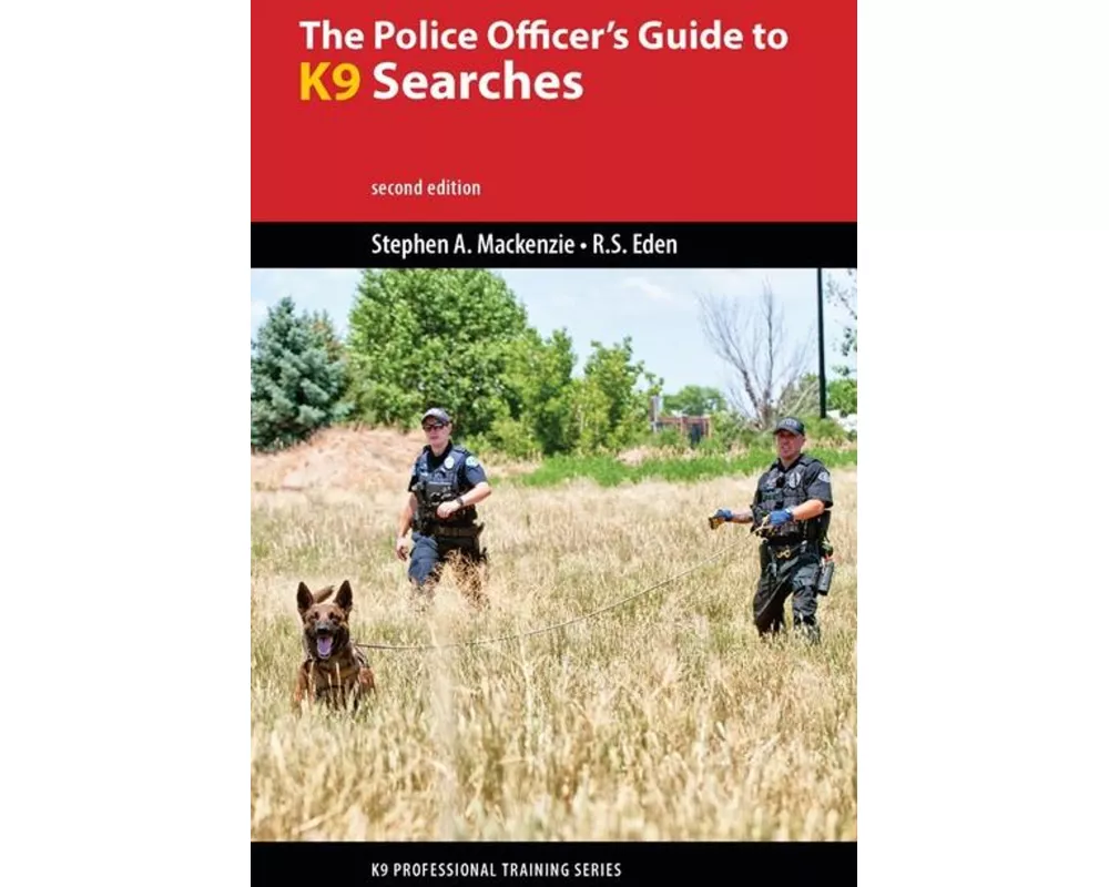 The Police Officer's Guide to K9 Searches