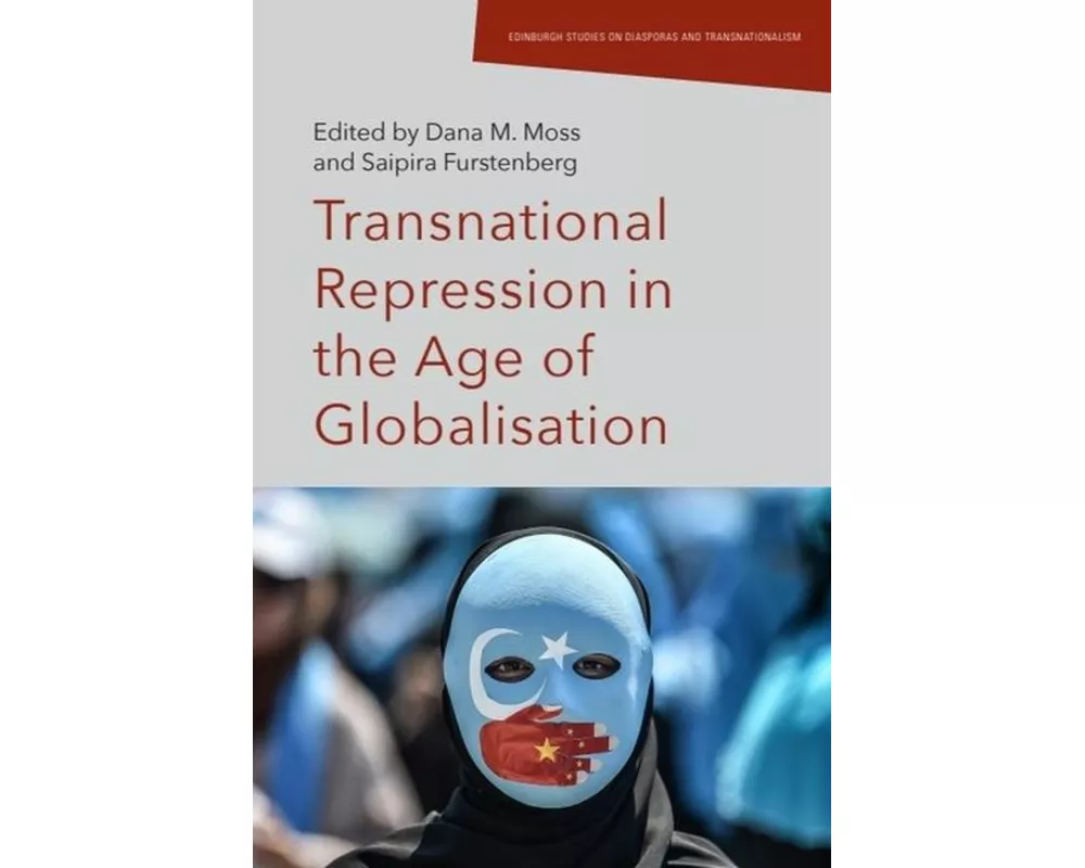 Transnational Repression in the Age of Globalisation