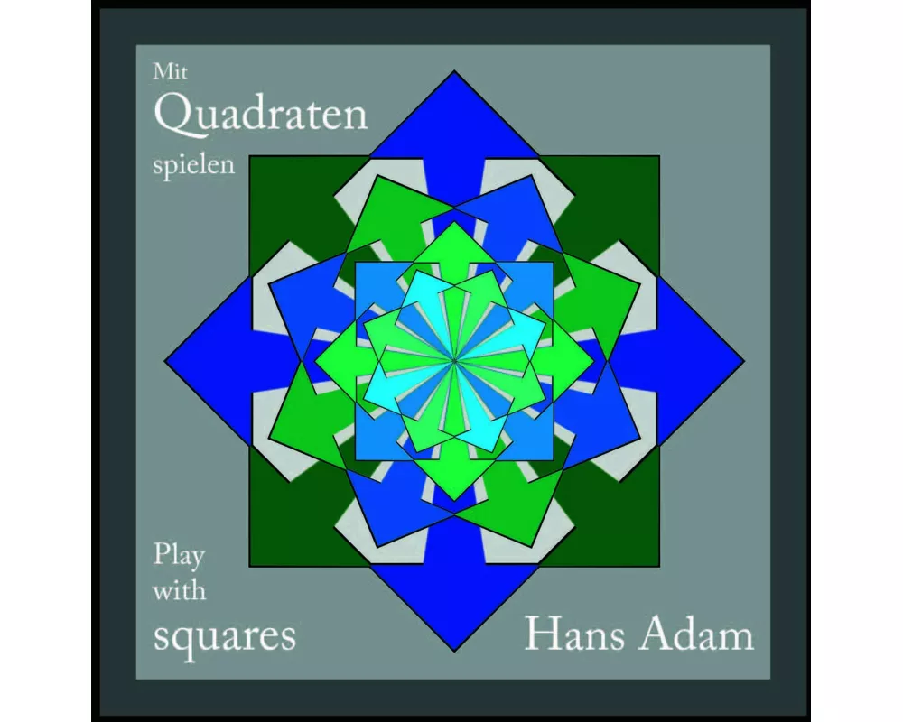 Mit Quadraten spielen - Play with squares