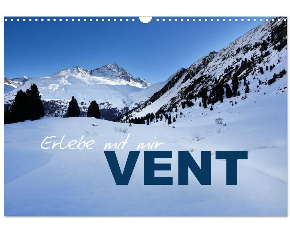 Erlebe mit mir Vent (Wandkalender 2026 DIN A3 quer), CALVENDO Monatskalender