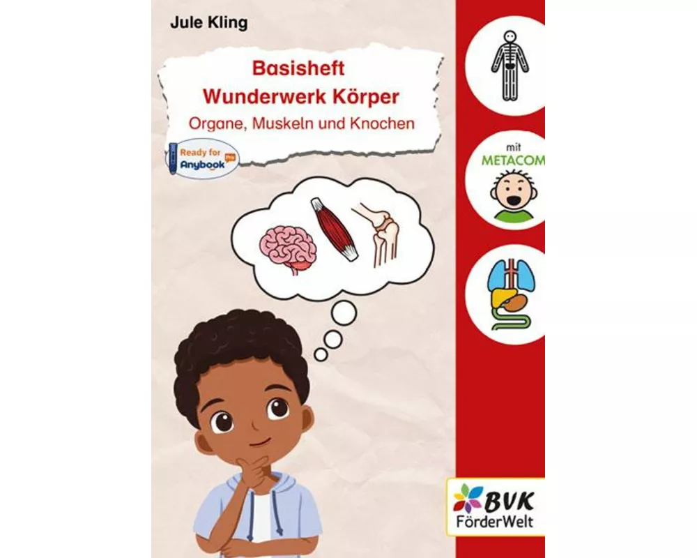 Basisheft Wunderwerk Körper: Organe, Muskeln und Knochen