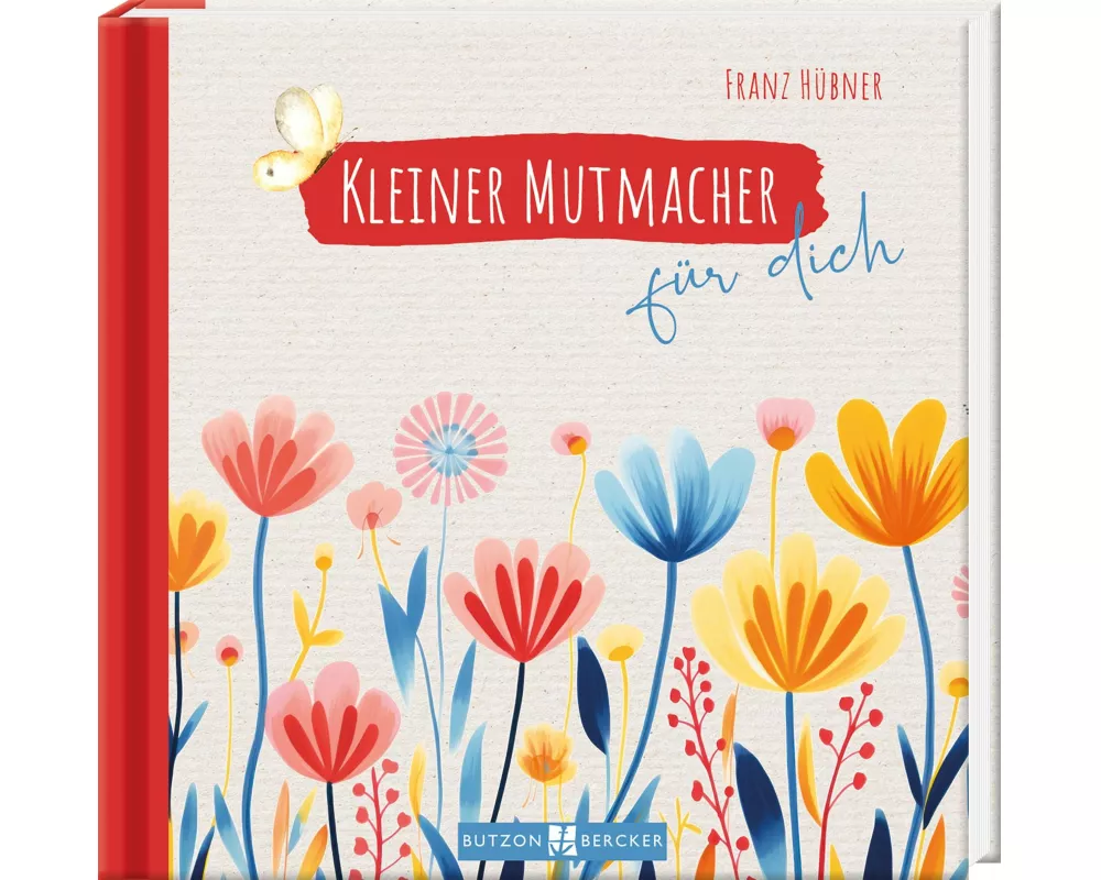 Kleiner Mutmacher für dich