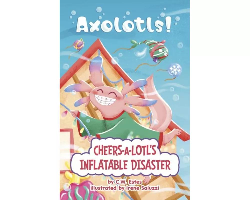 Cheers-a-Lotl's Inflatable Disaster