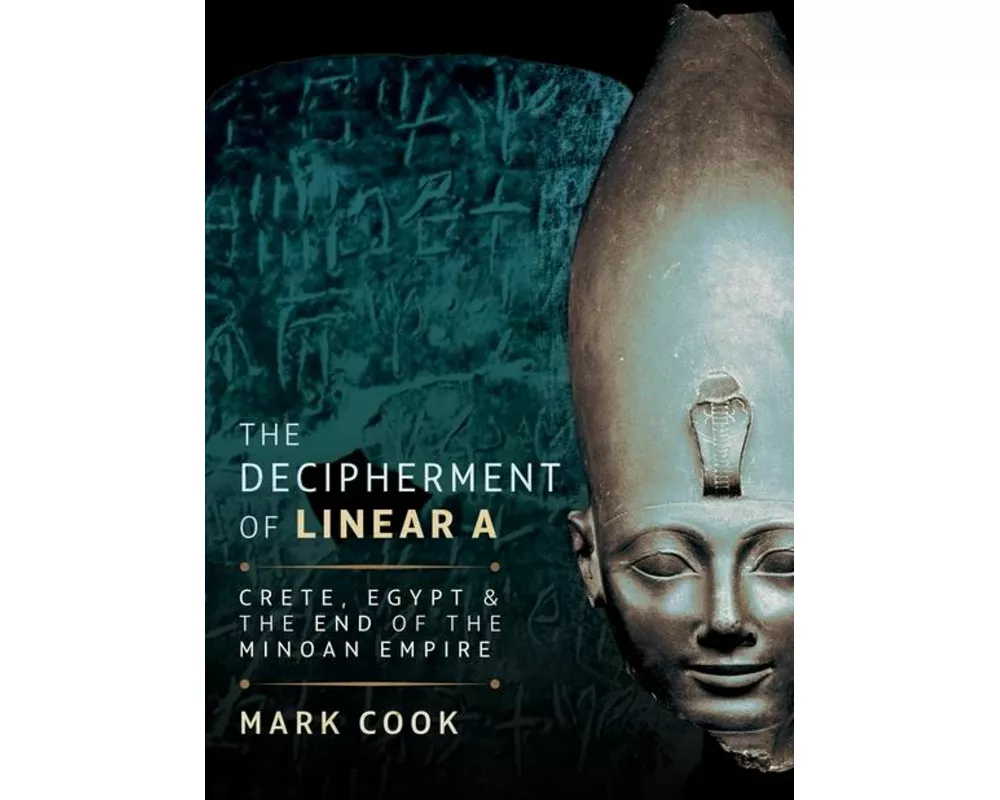 The Decipherment of Linear A