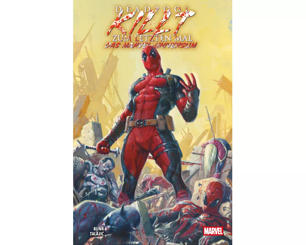 Deadpool killt zum letzten Mal das Marvel-Universum