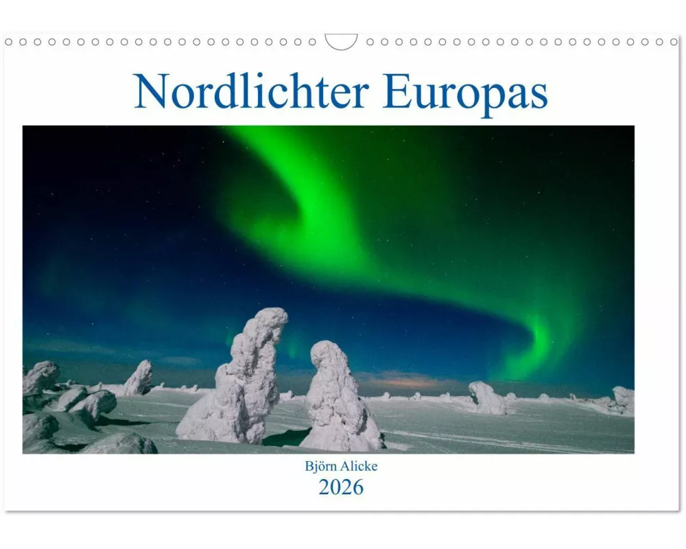 Nordlichter Europas (Wandkalender 2026 DIN A3 quer), CALVENDO Monatskalender